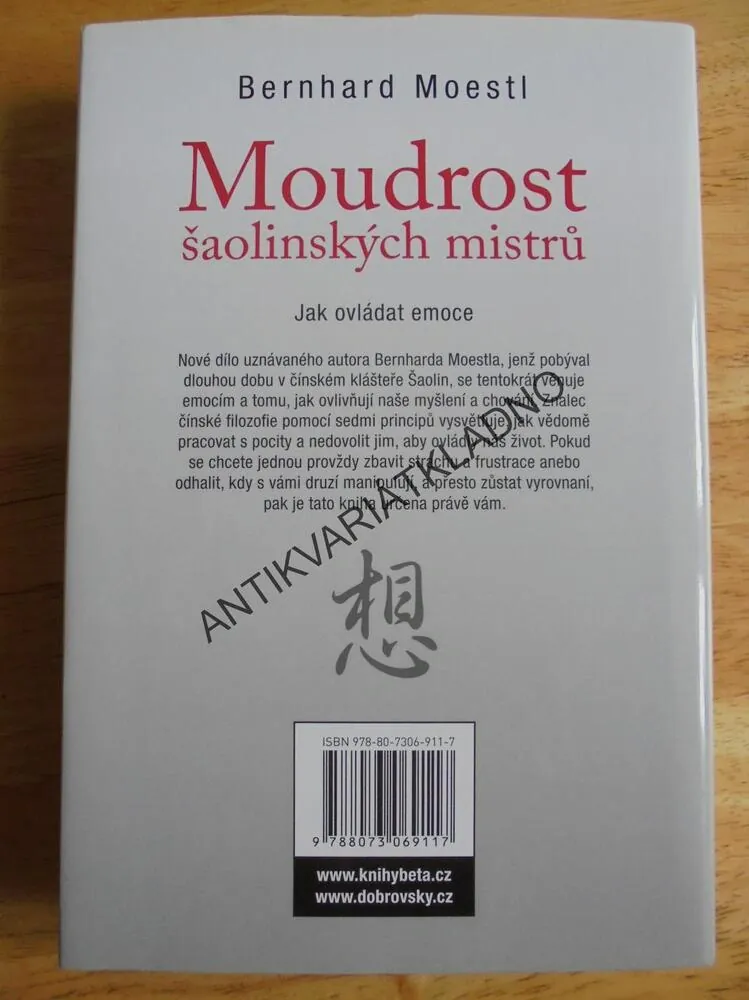 MOUDROST ŠAOLINSKÝCH MISTRŮ, EMOCE, ŠAOLIN, MOESTL