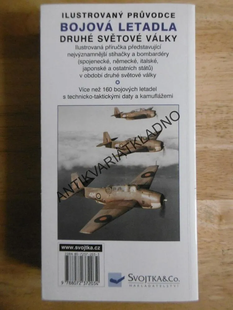 BOJOVÁ LETADLA DRUHÉ SVĚTOVÉ VÁLKY, ILUSTROVANÝ PRŮVODCE, **an