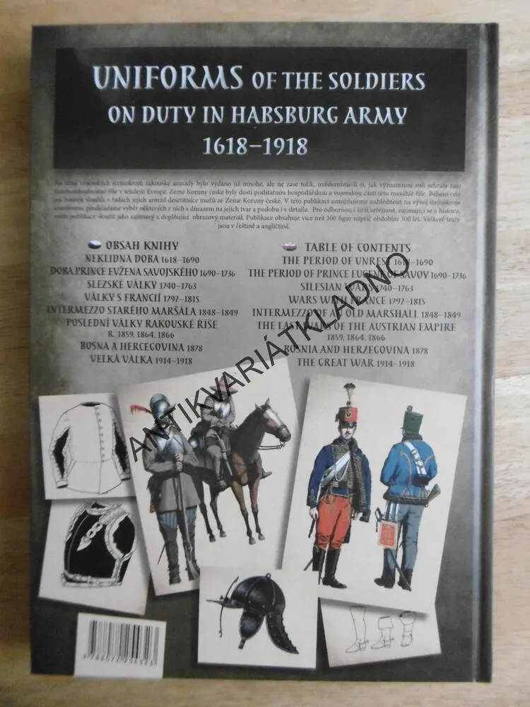 STEJNOKROJE VOJÁKŮ SLOUŽÍCÍCH V HABSBURSKÉ ARMÁDĚ 1618-1918, GUSTAV BEZDĚKOVSKÝ, **an