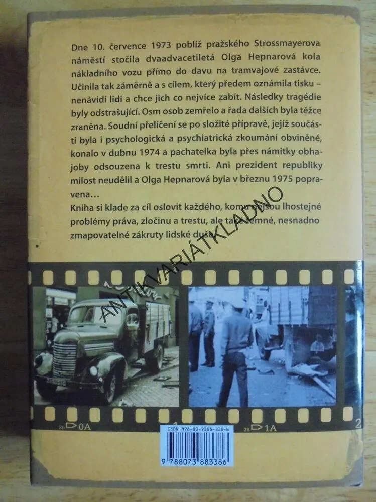 OLGA HEPNAROVÁ, CÍLEK, ZABÍJELA, PROTOŽE NEUMĚLA ŽÍT