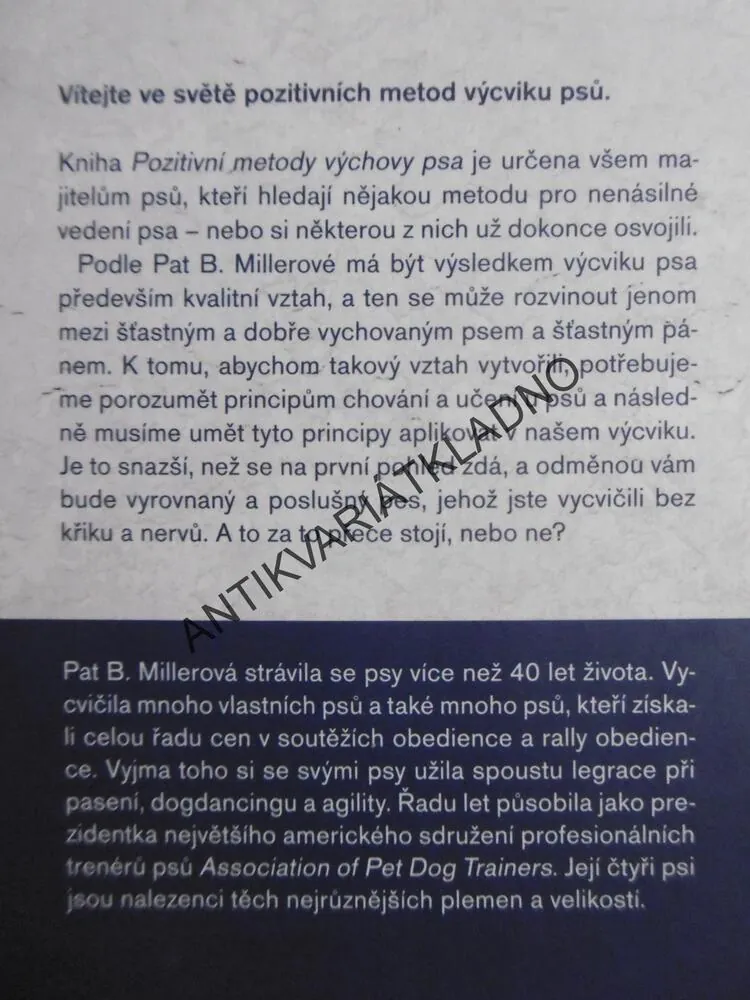 POZITIVNÍ METODY VÝCHOVY PSA, PAT N. MILEROVÁ, PES, VÝCHOVA, PÉČE, **an