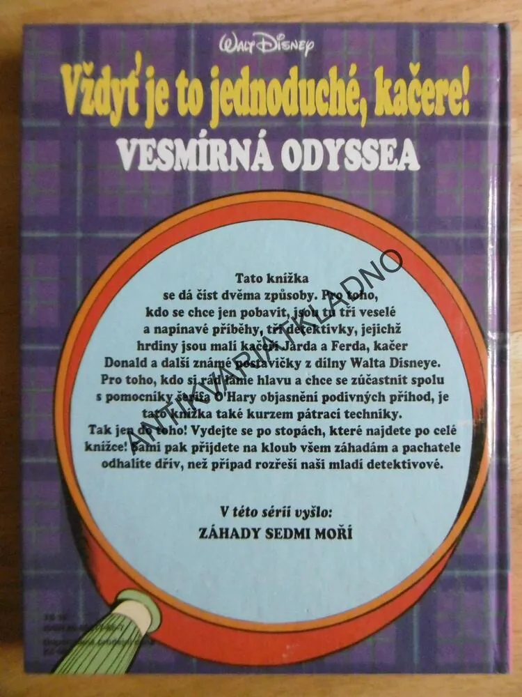 VŽDYŤ JE TO JEDNODUCHÉ, KAČERE! VESMÍRNÁ ODYSSEA, WALT DISNEY, **an