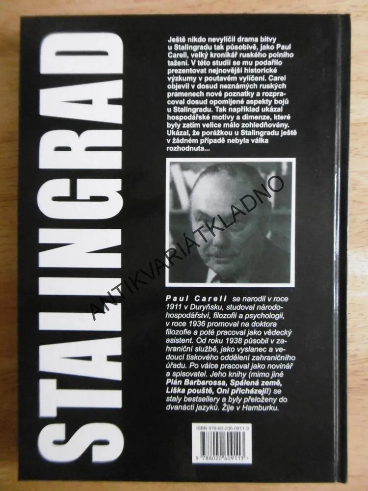STALINGRAD, SLÁVA A PÁD 6. ARMÁDY, PAUL CARELL,**an