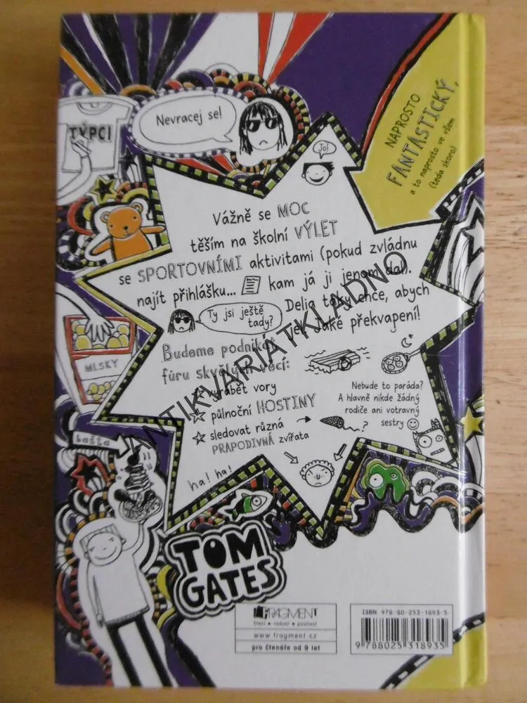 TOM GATES JE NAPROSTO FANTASTICKÝ (SKORO VE VŠEM), LIZ PICHONOVÁ, **an