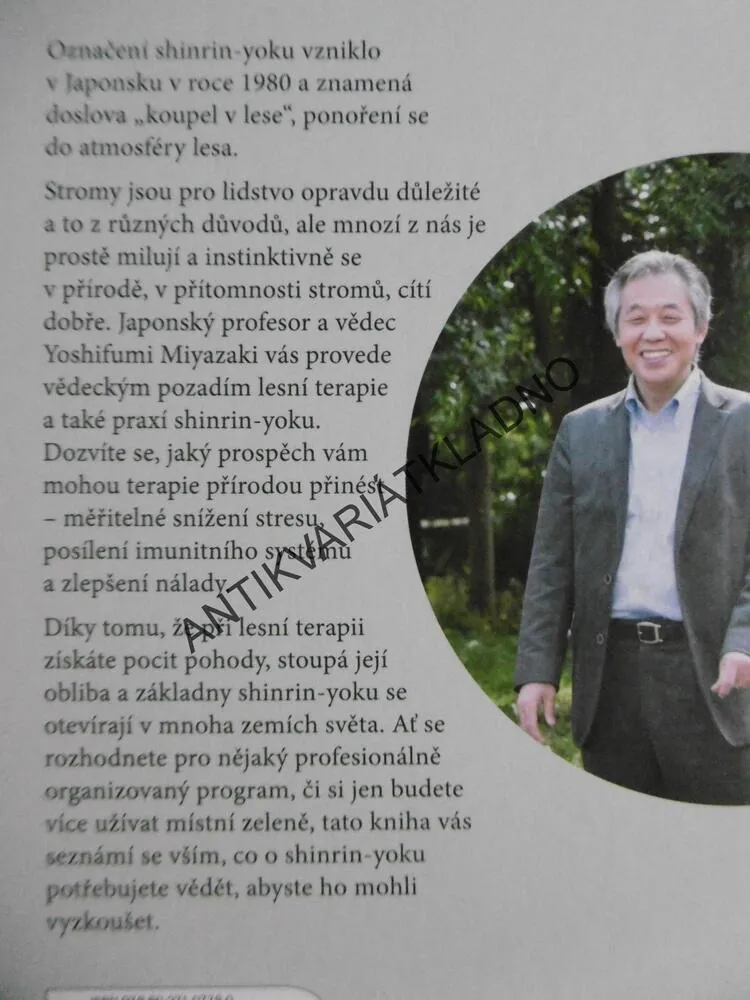 SHINRIN-YOU, LESNÍ TERAPIE PRO ZDRAVÍ A RELAXACI - INSPIRUJTE SE JAPONSKEM, PROFESOR YOSHIFUMI MIYAZAKI, **an