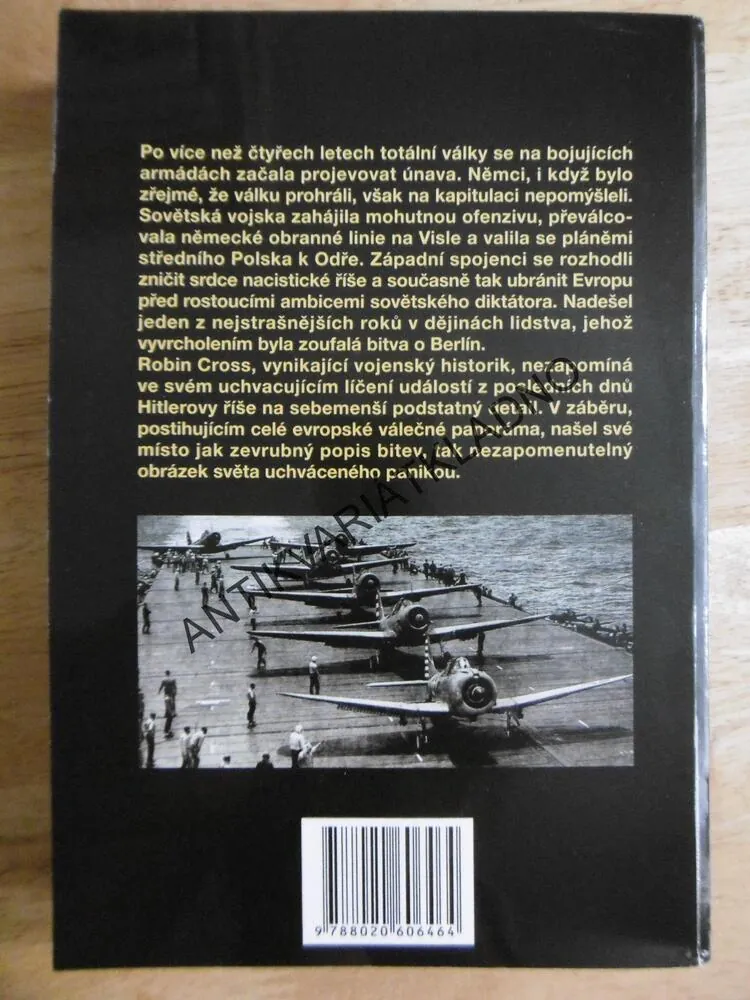 PÁD ORLICE, POSLEDNÍ DNY TŘETÍ ŘÍŠE, ROBIN CROSS, **an