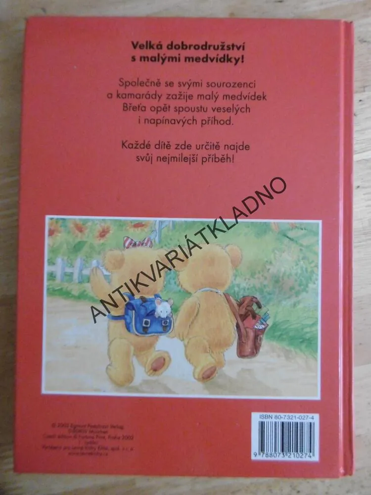 DOBRODRUŽSTVÍ PLYŠOVÝCH MEDVÍDKŮ, URSULA MUHROVÁ, UWE MÜLLER, UTE LUTZOVÁ, HELEN SMITHOVÁ, **an