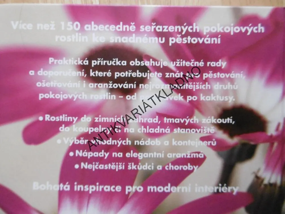 OKRASNÉ ROSTLINY PRO PŘÍJEMNÝ DOMOV, PAUL WILLIAMS, **an