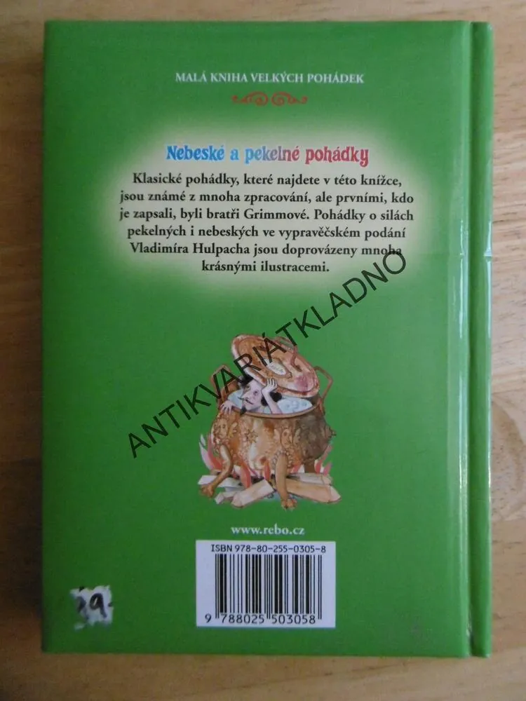 NEBESKÉ A PEKELNÉ POHÁDKY, MALÁ KNIHA VELKÝCH POHÁDEK, VLADIMÍR HULPACH, **an