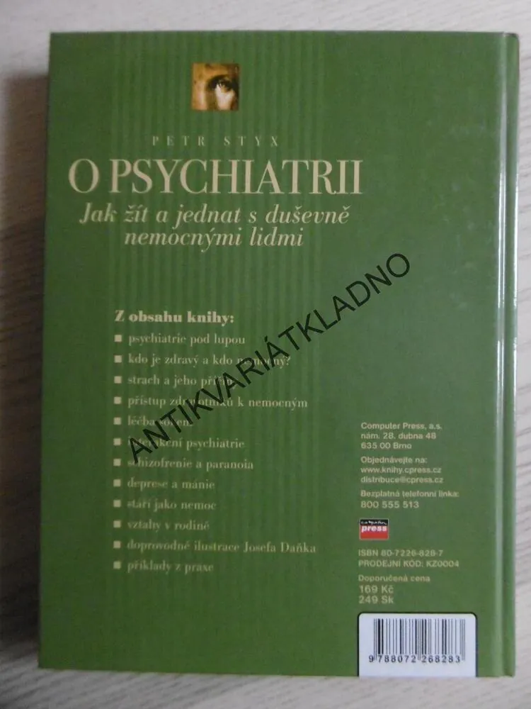 O PSYCHIATRII, PETR STYX, JAK ŽÍT A JEDNAT S DUŠEVNĚ NEMOCNÝMI LIDMI, **an
