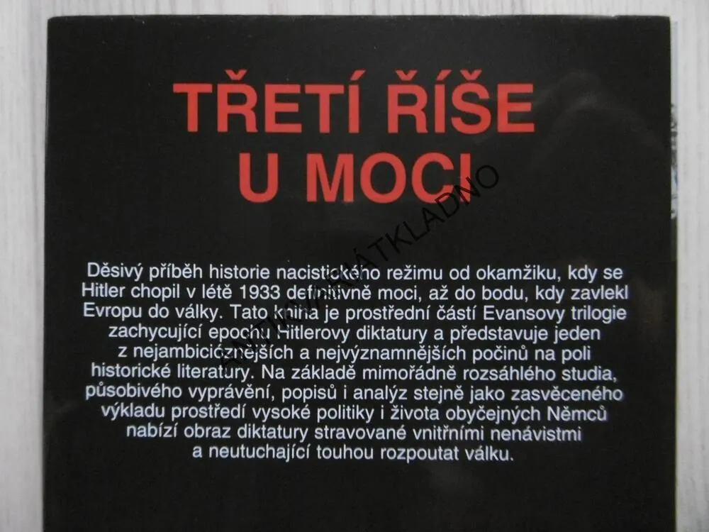 TŘETÍ ŘÍŠE U MOCI, 1933-1939, RICHARD J. EVANS, **an
