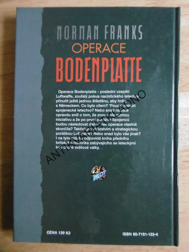 OPERACE BODENPLATTE, NORMAN FRANKS, VÁLKA,LETECTVÍ, **an