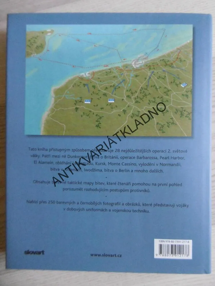 ROZHODUJÍCÍ BITVY 2.SVĚTOVÉ VÁLKY, VOJENSKÉ STŘETY, JENŽ OVLIVNILY BUDOUCNOST, **an