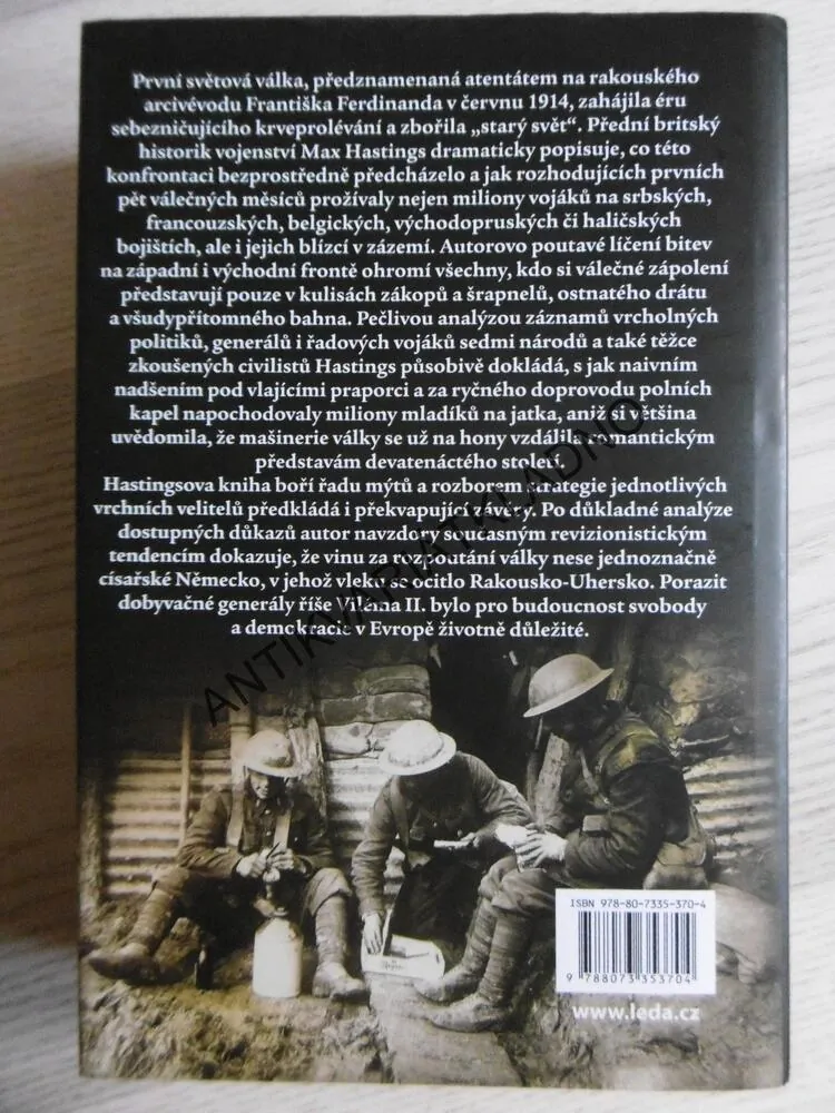 KATASTROFA 1914, EVROPA TÁHNE DO VÁLKY, MAX HASTINGS, **an
