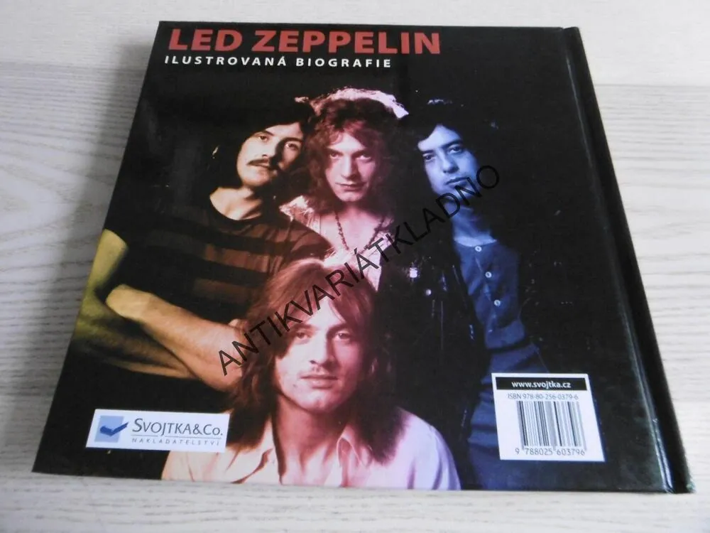 LED ZEPPELIN, ILUSTROVANÁ BIOGRAFIE, 200 PŮVODNÍCH A DOSUD NEPUBLIKOVANÝCH FOTOGRAFIÍ, **an