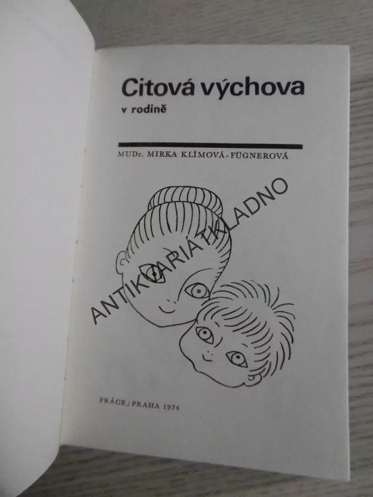 CITOVÁ VÝCHOVA V RODINĚ, MIRKA KLÍMOVÁ-FÜGNEROVÁ, **an