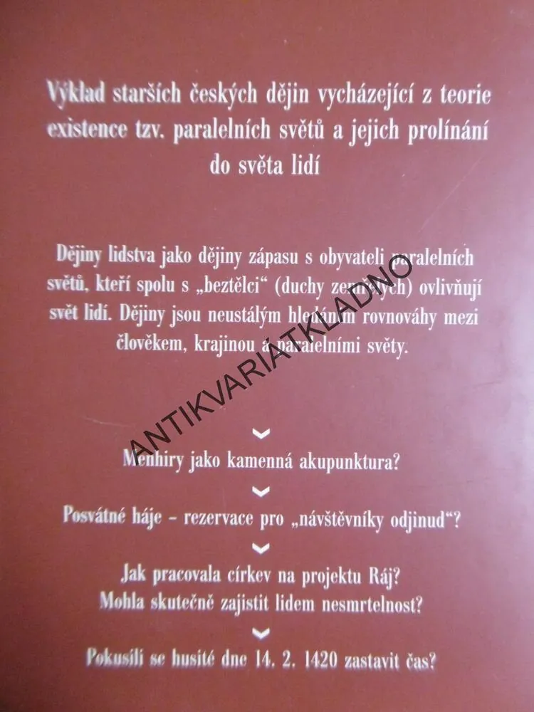 UTAJENÉ DĚJINY ČECH, OD PRAVĚKU DO 1435, ČESAL, OTOMAR DVOŘÁK, MÁTL, HISTORIE, **an