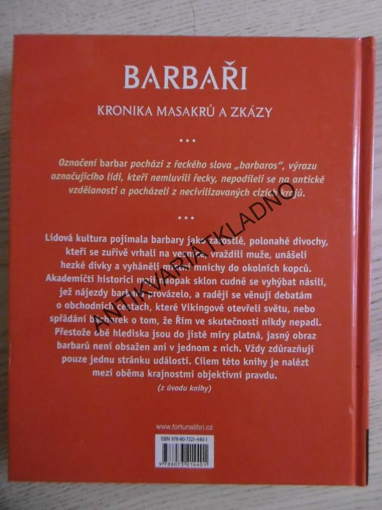 BARBAŘI, JAK JEJICH INVAZE OVLIVNILY MODERNÍ SVĚT, THOMAS J. CRAUGHWELL, **an