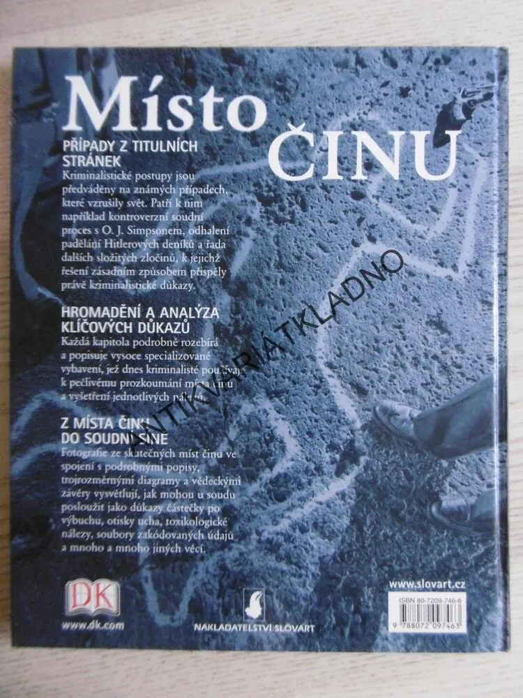 MÍSTO ČINU, ZÁKLADNÍ PRŮVODCE KRIMINALISTICKÝMI METODAMI, **an
