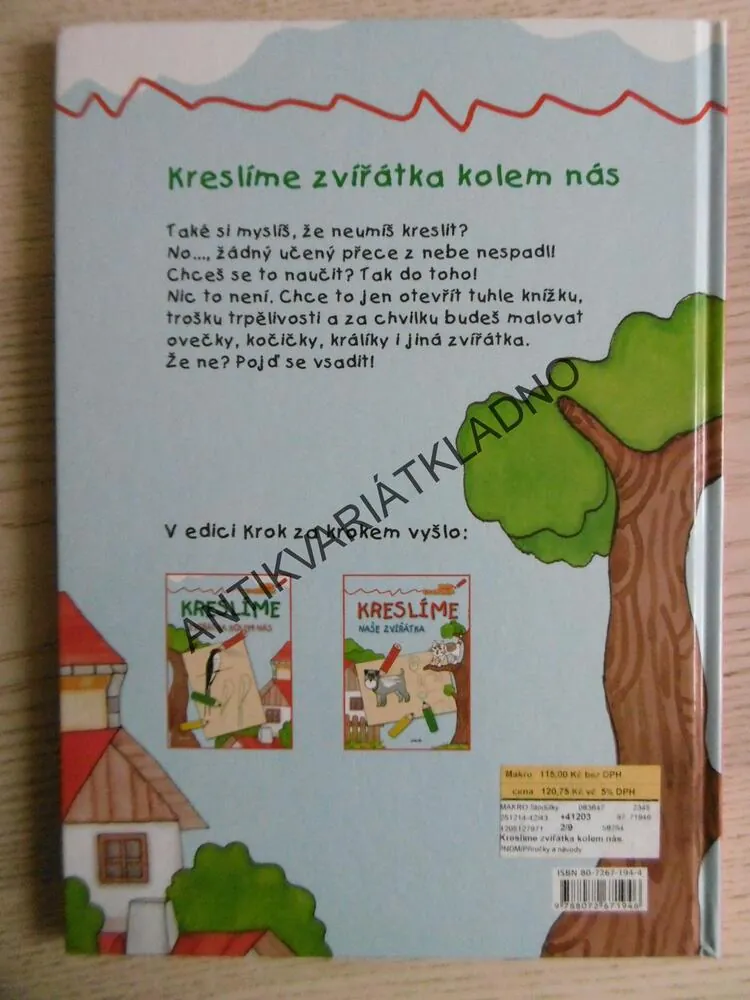 KRESLÍME ZVÍŘÁTKA KOLEM NÁS, KROK ZA KROKEM,