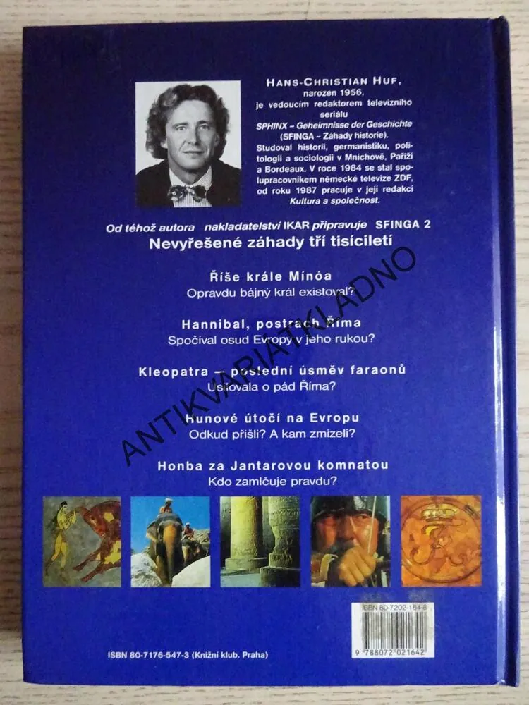 SFINGA, ZÁHADY HISTORIE 1., HANS-CHRISTIAN HUF, **an