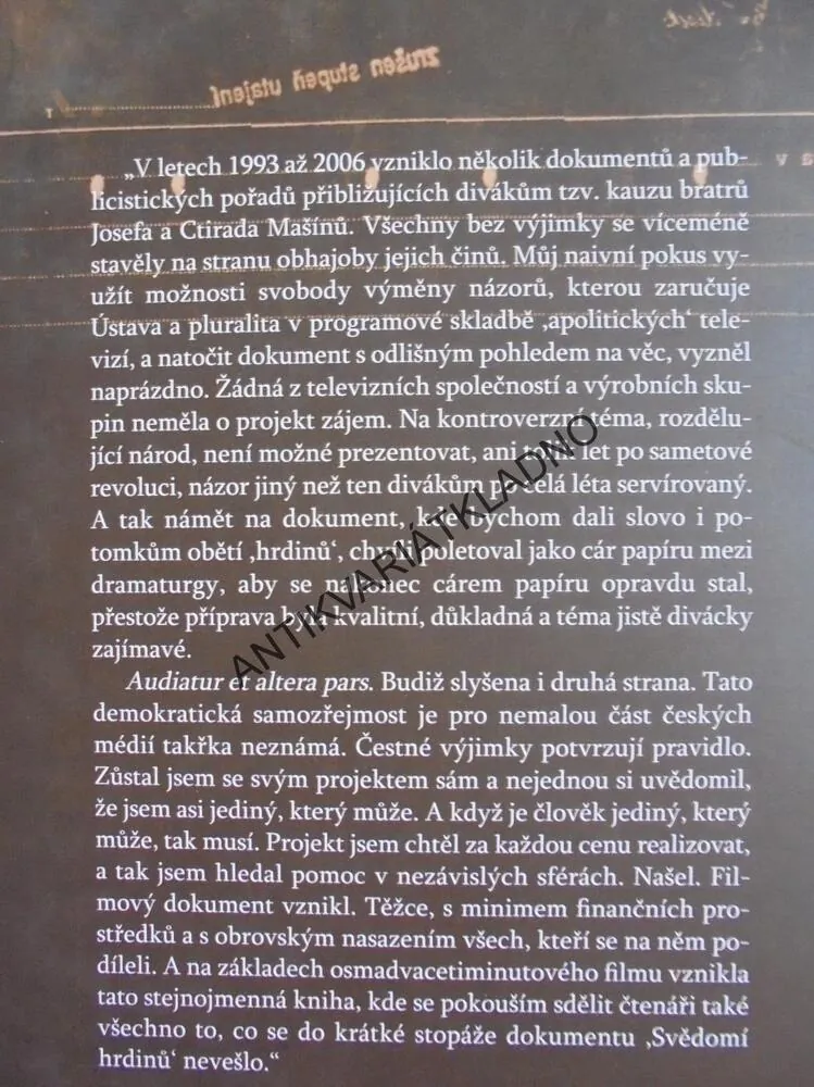 SVĚDOMÍ HRDINŮ, JINÁ TVÁŘ ODBOJOVÉ ČINNOSTI, BRATŘI MAŠÍNOVÉ, KAČOR, **an
