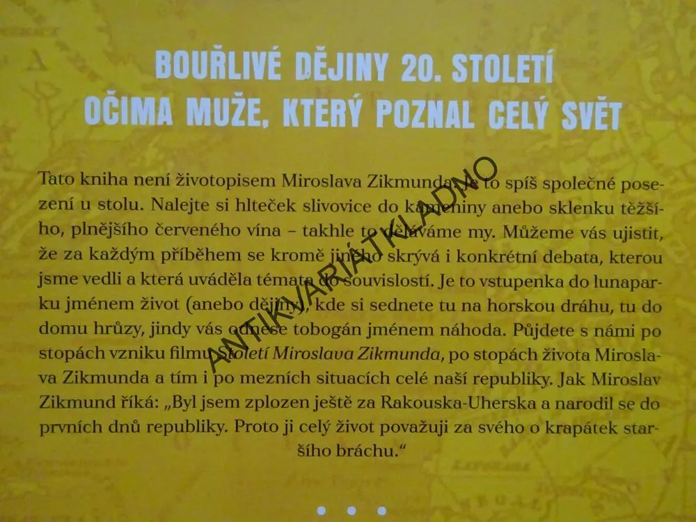 STOLETÍ MIROSLAVA ZIKMUNDA, MIROSLAV ZIKMUND, **an