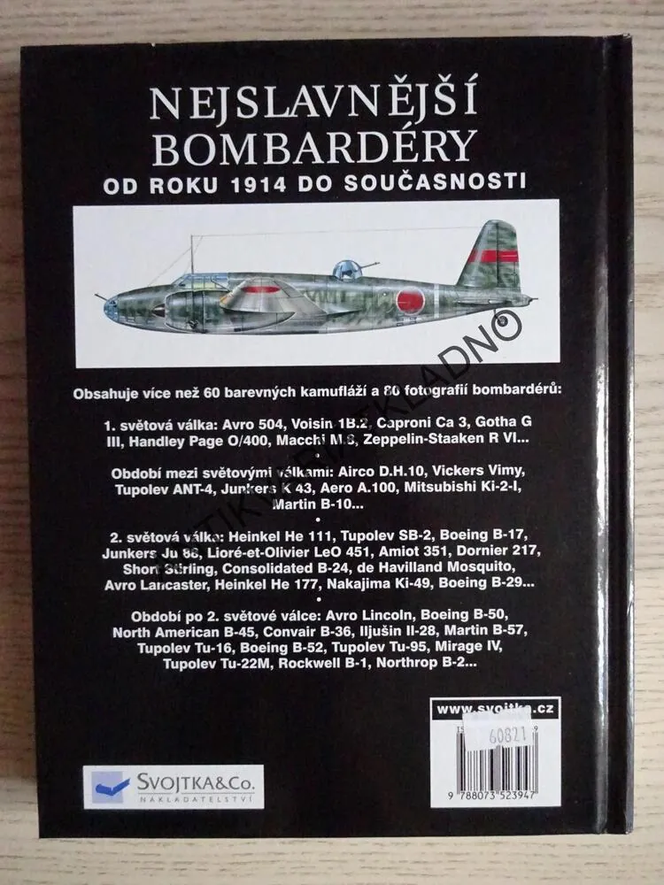 NEJSLAVNĚJŠÍ BOMBARDÉRY 1914- DO SOUČASNOSTI, LETECTVÍ, **an