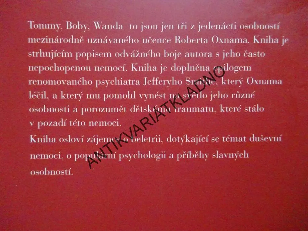 ROZTŘÍŠTĚNÁ MYSL, ROBERT B. OXNAM, **an