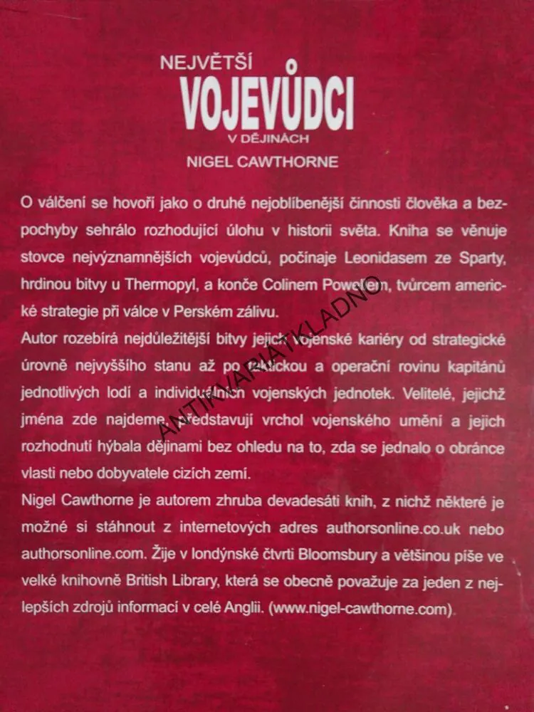 NEJVĚTŠÍ VOJEVŮDCI V DĚJINÁCH, NIGEL CAWTHORNE, **an