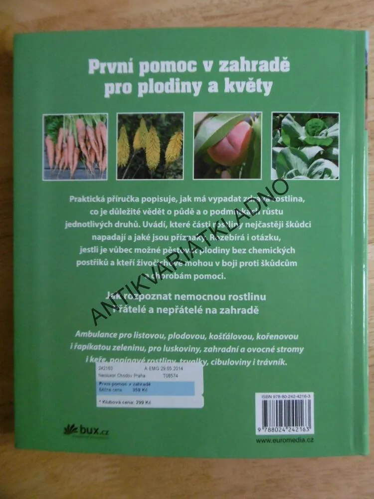 PRVNÍ POMOC V ZAHRADĚ, ŠKŮDCI, CHOROBY ROSTLIN
