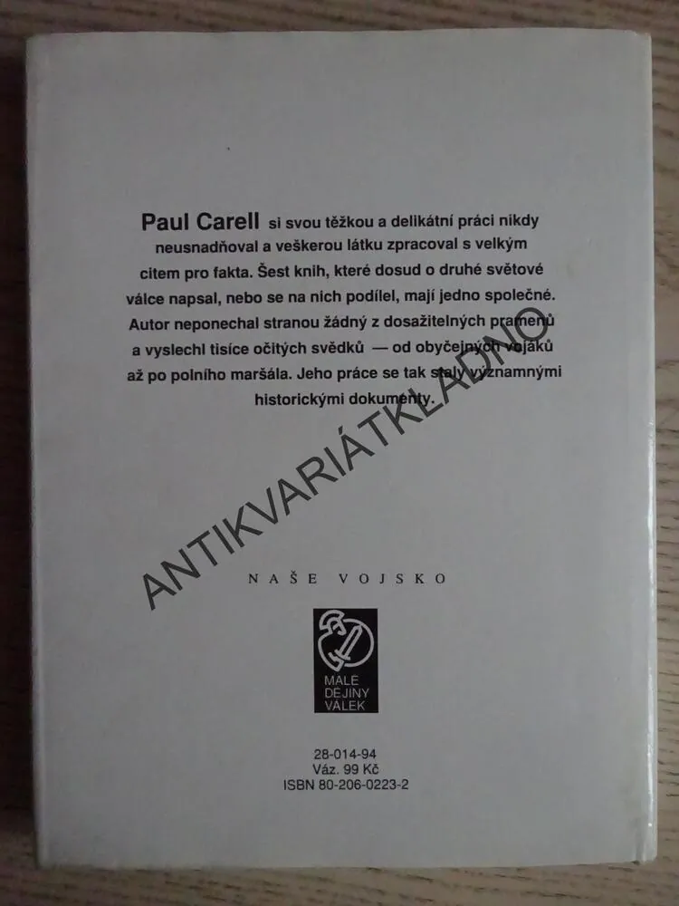 STALINGRAD, SLÁVA A PÁD 6. ARMÁDY, PAUL CARELL,**an