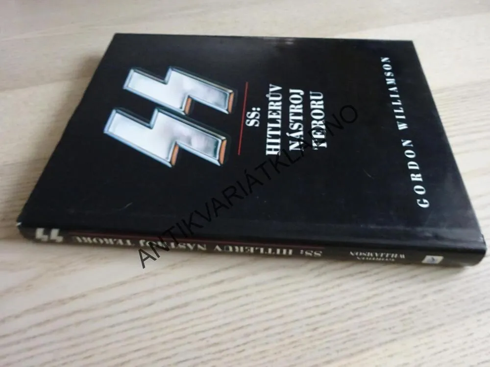 SS: HITLERŮV NÁSTROJ TERORU, GORDON WILLIAMSON, **an