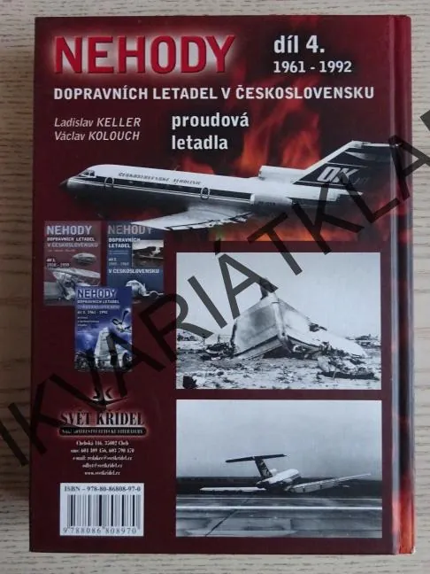 NEHODY DOPRAVNÍCH LETADEL V ČESKOSLOVENSKU, DÍL 4., LADISLAV KELLER, VÁCLAV KOLOUCH, **an