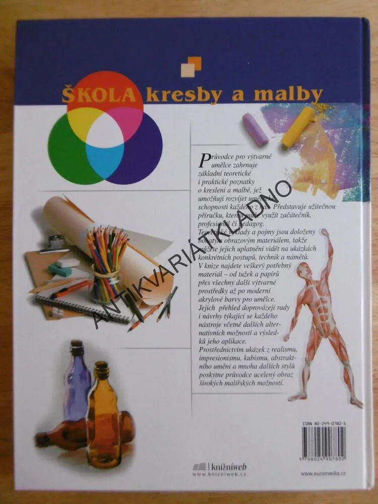 ŠKOLA KRESBY A MALBY, PRŮVODCE PRO ZAČÍNAJÍCÍ VÝTVARNÉ UMĚLCE