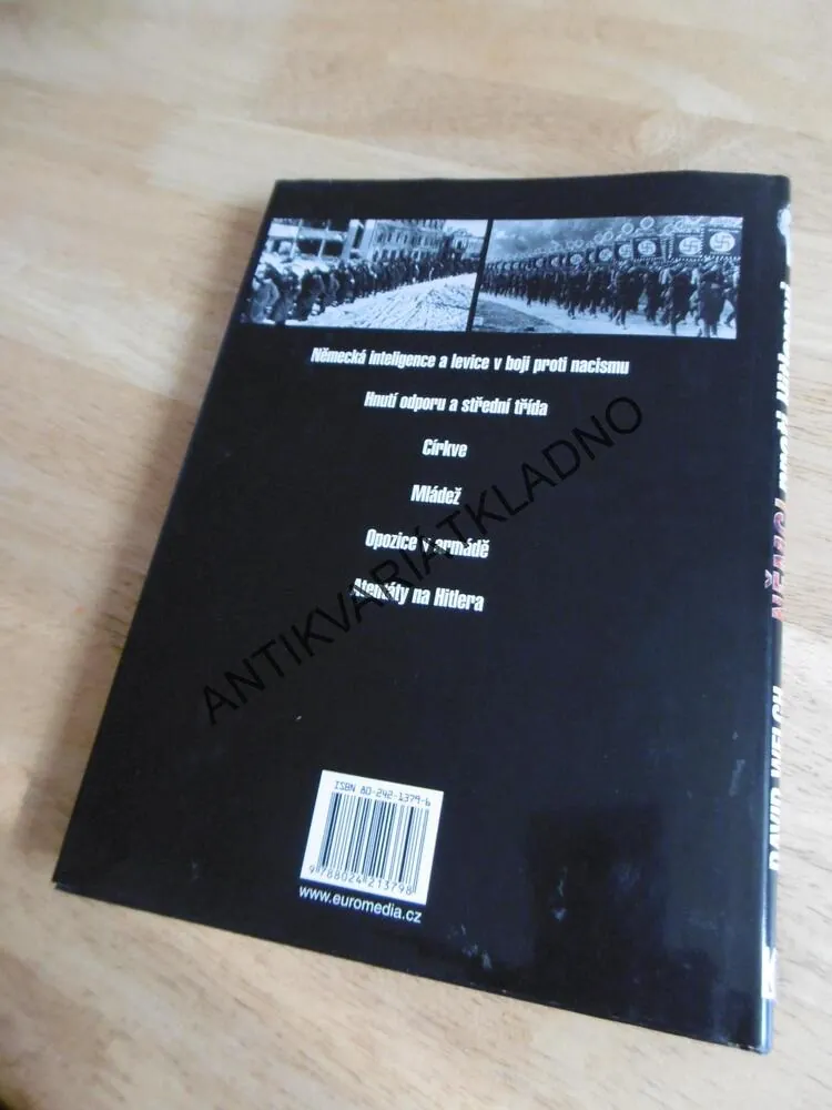 NĚMCI PROTI HITLEROVI, OPOZICE V TŘETÍ ŘÍŠI 1933-1945, **an