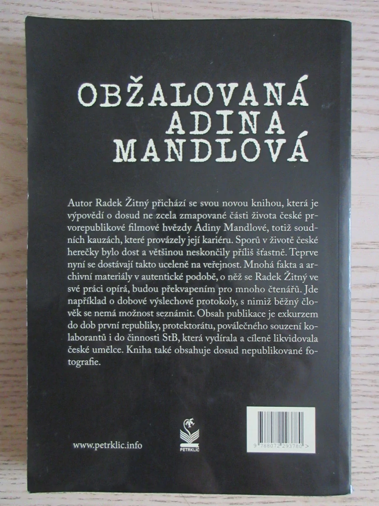 OBŽALOVANÁ ADINA MANDLOVÁ, RADEK ŽITNÝ, **an