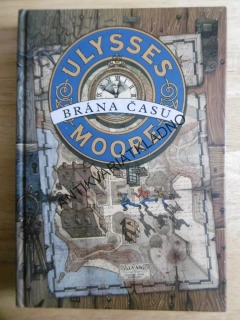 BRÁNA ČASU, ULYSSES MOORE, **an