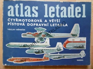 ATLAS LETADEL, ČTYŘMOTOROVÁ A VĚTŠÍ PÍSTOVÁ DOPRAVNÍ LETADLA, NĚMEČEK, NADAS, **an