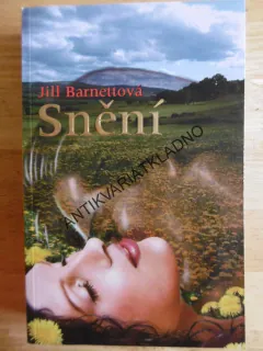 SNĚNÍ, JILL BARNETTOVÁ, **an