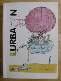 S PIVRNCEM NA TAHU, PETR URBAN, VTIPY, HUMOR, PIVRNEC, **an