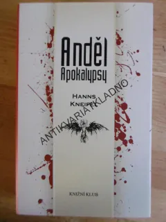ANDĚL APOKALYPSY, HANNS KNEIFEL, **an