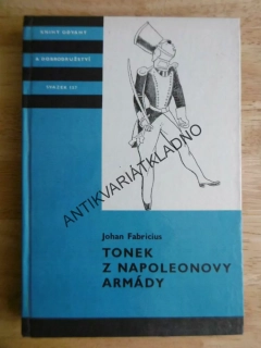 KOD 157 - TONEK Z NAPOLEONOVY ARMÁDY, JOHAN FABRICIUS, **an