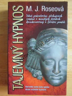 TAJEMNÝ HYPNOS, M.J.ROSEOVÁ, REINKARNOVANÝ, **an