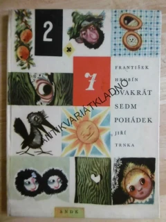 DVAKRÁT SEDM POHÁDEK, HRUBÍN, JIŘÍ TRNKA, 1982, **an