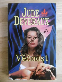 VĚČNOST, JUDE DEVERAUX, **an