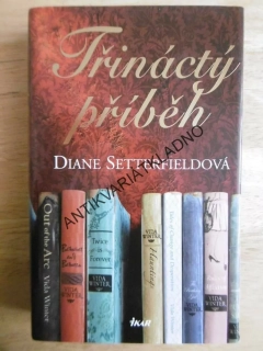 TŘINÁCTÝ PŘÍBĚH, DIANE SETTERFIELDOVÁ, **an