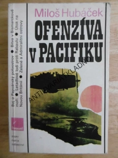 OFENZÍVA V PACIFIKU, MILOŠ HUBÁČEK, **an
