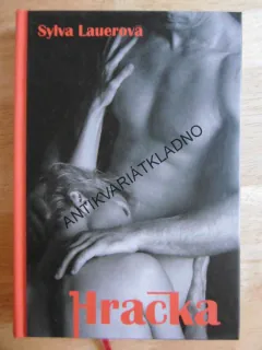 HRAČKA, SYLVA LAUEROVÁ, **an