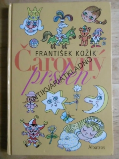 ČAROVNÝ PRSTEN, FRANTIŠEK KOŽÍK, HELENA ZMATLÍKOVÁ, **an